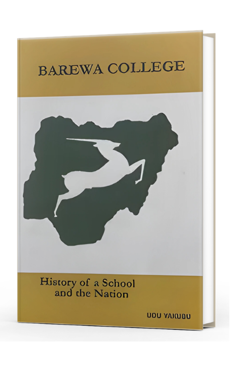 Barewa College: History of a School and the Nation, book cover
